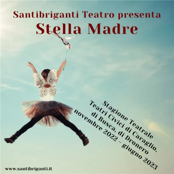Torna la stagione teatrale organizzata da Santibriganti Teatro nei teatri civici di Caraglio, di Busca e di Dronero