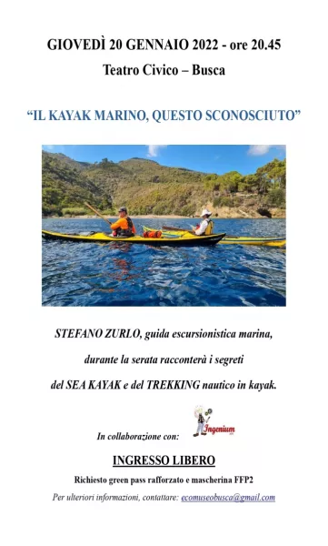 “Il kayak marino, questo sconosciuto” è il titolo di una serata in programma al Teatro Civico giovedì 20 gennaio alle ore 20.45 