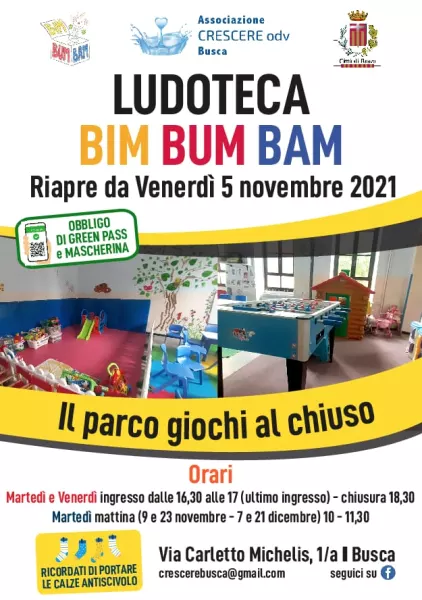 La ludoteca Bim Bum Bam, insieme con il Comune, a cura dell'associazione Crescere riapre alle attività da venerdì prossimo 5 novembre nella sede in via Carletto Michelis 1
