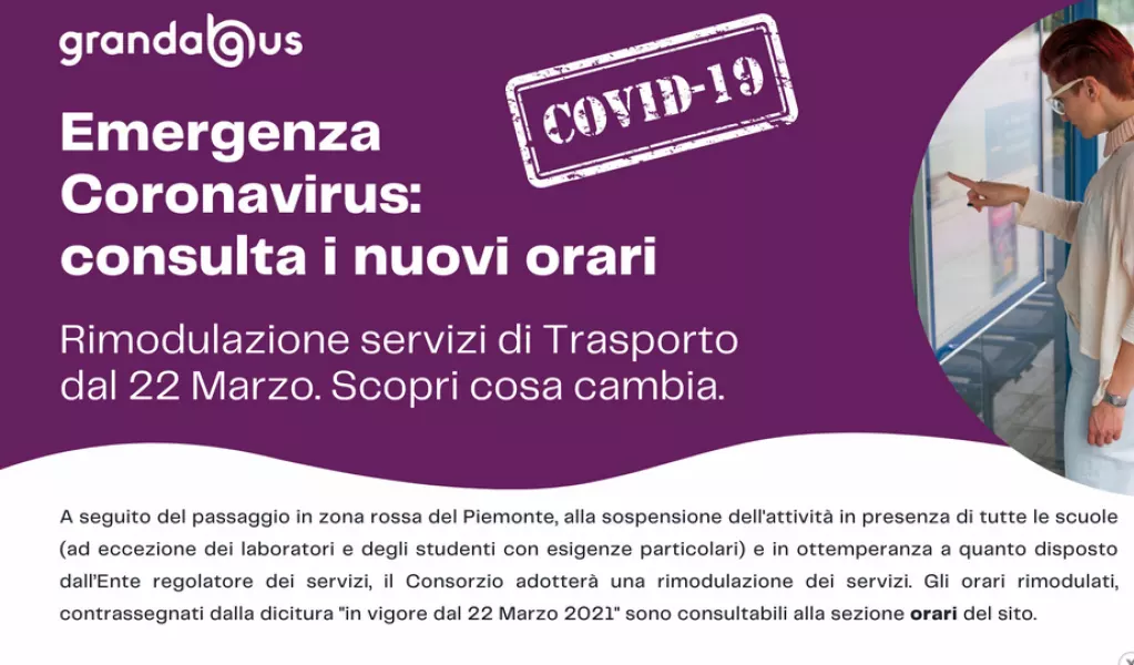 Gli orari rimodulati, contrassegnati dalla dicitura «in vigore dal 22 marzo 2021», sono consultabili sul sito www.grandabus.it