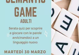 Il 30 marzo alle ore 21 gioco online per adulti dal titolo Semantic game 