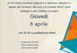 In che modo possiamo rieducarci e rieducare i bambini e i ragazzi alla vicinanza, alla cura e al contatto fisico? Serata per genitori ed educatori