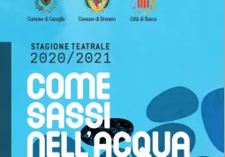 “Il Teatro fa il suo giro - Come sassi nell’acqua”iprenderà la programmazione il 21 maggio, con 23  appuntamenti che andranno avanti fino al 15 ottobre