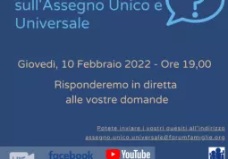 La Consulta delle Famiglie di Busca segnala che giovedì 10 febbraio alle ore 19 sui canali social del Forum delle Associazioni Familiari Facebook e YouTube si potranno ottenere informazioni e rivolgere domande con risposta immediata sull’assegno unico e universale