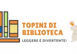 Prende avvio ad aprile una nuova iniziativa gratuita  nella biblioteca civica: gli incontri di lettura per bambini “Topini in biblioteca”