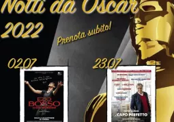 Ritorna per la nona edizione  “Notti da Oscar - cinema sotto le stelle”, organizzato dal circolo Méliès con un doppio appuntamento in altrettante location di grande fascino e suggestione: il castello del Roccolo e il parco Francotto