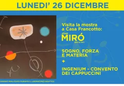 Lunedì 26 dicembre la visita alla mostra di Mirò è abbinata a quella al parco-museo dell’Ingenio 