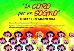  Dal 19 al 22 marzo torna In coro per un sogno