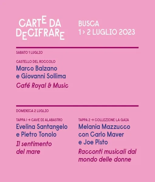 Sabato e domenica luglio il Castello del Roccolo, le Cave di Alabastro e la Collezione La Gaia ospiteranno i coinvolgenti reading spettacolo di Carte da decifrare