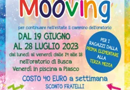 Mooving, dal 19 al 23 luglio, per i ragazzi dalla prima elementare alla terza media, orario 14-18
